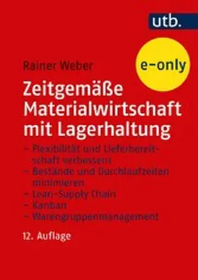 Weber |  Zeitgemäße Materialwirtschaft mit Lagerhaltung | eBook | Sack Fachmedien