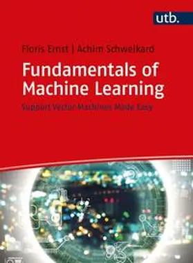 Ernst / Schweikard | Fundamentals of Machine Learning | E-Book | sack.de