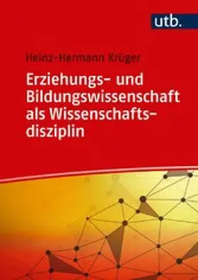 Krüger |  Erziehungs- und Bildungswissenschaft als Wissenschaftsdisziplin | eBook | Sack Fachmedien