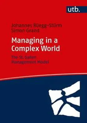 Rüegg-Stürm / Grand |  Managing in a Complex World | eBook | Sack Fachmedien