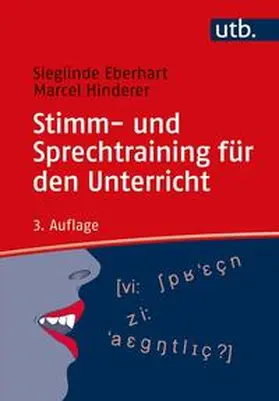 Eberhart / Hinderer |  Stimm- und Sprechtraining für den Unterricht | eBook | Sack Fachmedien