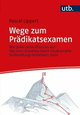 Lippert |  Wege zum Prädikatsexamen | eBook | Sack Fachmedien