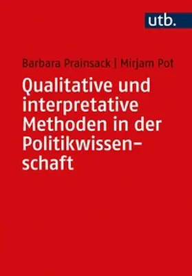 Prainsack / Pot | Qualitative und interpretative Methoden in der Politikwissenschaft | E-Book | sack.de