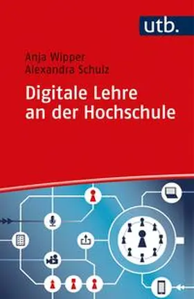 Wipper / Schulz | Digitale Lehre an der Hochschule | E-Book | sack.de