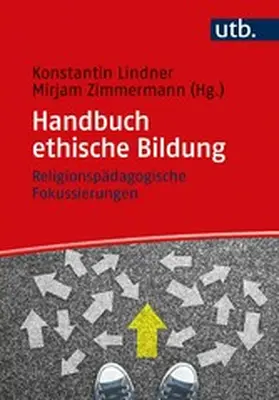 Lindner / Zimmermann | Handbuch ethische Bildung | E-Book | www2.sack.de