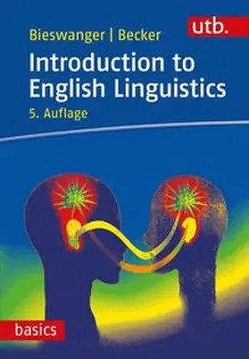 Bieswanger / Becker |  Introduction to English Linguistics | eBook | Sack Fachmedien