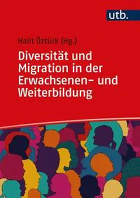 Öztürk | Diversität und Migration in der Erwachsenen- und Weiterbildung | E-Book | sack.de