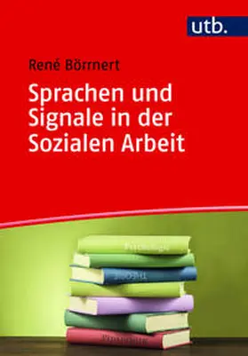 Börrnert | Sprachen und Signale in der Sozialen Arbeit | E-Book | sack.de