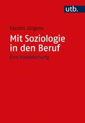 Jürgens | Mit Soziologie in den Beruf | E-Book | sack.de