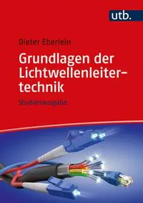 Eberlein | Grundlagen der Lichtwellenleitertechnik | E-Book | sack.de
