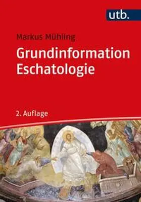 Mühling | Grundinformation Eschatologie | E-Book | sack.de