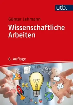 Lehmann | Wissenschaftliche Arbeiten | E-Book | sack.de