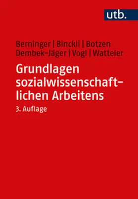 Berninger / Binckli / Botzen |  Grundlagen sozialwissenschaftlichen Arbeitens | eBook | Sack Fachmedien