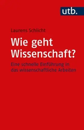 Schlicht | Wie geht Wissenschaft? | E-Book | sack.de
