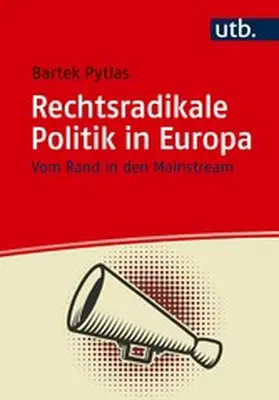 Pytlas |  Rechtsradikale Politik in Europa | eBook | Sack Fachmedien