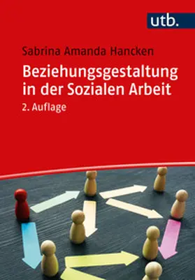 Hancken | Beziehungsgestaltung in der Sozialen Arbeit | E-Book | sack.de