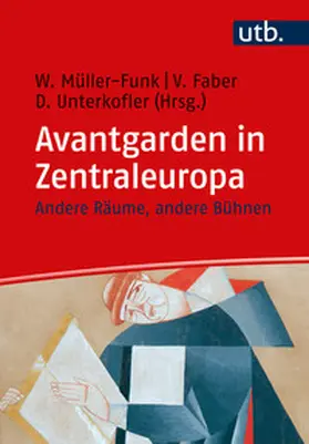 Müller-Funk / Faber / Unterkofler |  Avantgarden in Zentraleuropa | eBook | Sack Fachmedien