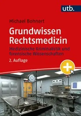 Bohnert | Grundwissen Rechtsmedizin | E-Book | www2.sack.de
