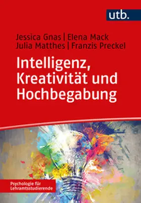 Gnas / Mack / Matthes |  Intelligenz, Kreativität und Hochbegabung | eBook | Sack Fachmedien