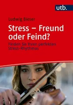 Bieser | Stress – Freund oder Feind? | E-Book | www2.sack.de