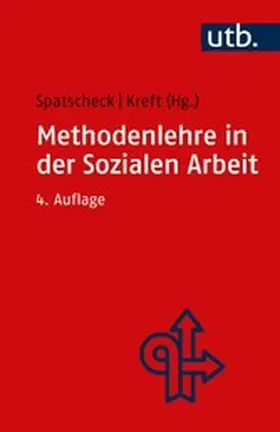 Spatscheck / Kreft | Methodenlehre in der Sozialen Arbeit | E-Book | sack.de