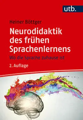Böttger | Neurodidaktik des frühen Sprachenlernens | E-Book | sack.de