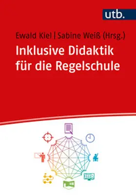 Kiel / Weiß |  Inklusive Didaktik für die Regelschule | eBook | Sack Fachmedien