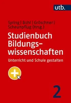 Syring / Bohl / Gröschner |  Studienbuch Bildungswissenschaften 2 | eBook | Sack Fachmedien