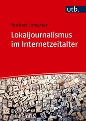 Jonscher | Lokaljournalismus im Internetzeitalter | E-Book | sack.de