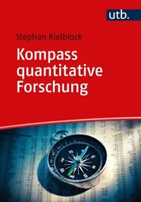 Kielblock | Kompass quantitative Forschung | E-Book | sack.de
