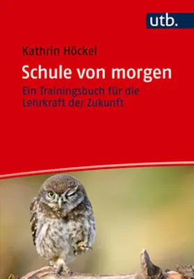 Höckel | Schule von morgen | E-Book | sack.de