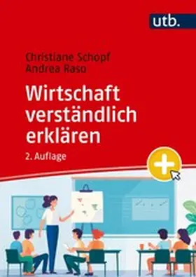 Schopf / Raso |  Wirtschaft verständlich erklären | eBook | Sack Fachmedien