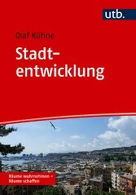 Kühne |  Stadtentwicklung | eBook | Sack Fachmedien