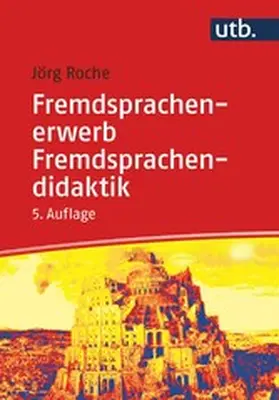 Roche | Fremdsprachenerwerb - Fremdsprachendidaktik | E-Book | sack.de