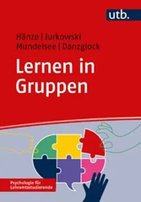 Hänze / Jurkowski / Mundelsee |  Lernen in Gruppen | eBook | Sack Fachmedien