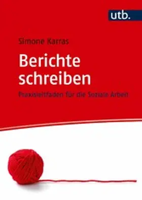 Karras |  Berichte schreiben | eBook | Sack Fachmedien