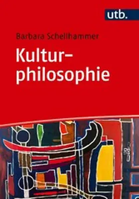 Schellhammer |  Kulturphilosophie | eBook | Sack Fachmedien