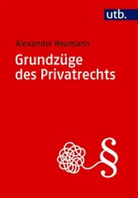 Neumann |  Grundzüge des Privatrechts | eBook | Sack Fachmedien
