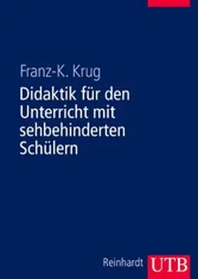 Krug |  Didaktik für den Unterricht mit sehbehinderten Schülern | eBook | Sack Fachmedien
