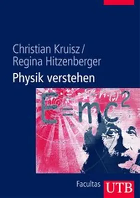 Kruisz / Hitzenberger | Physik verstehen | E-Book | www2.sack.de