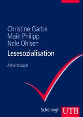 Garbe / Philipp / Ohlsen |  Lesesozialisation | eBook | Sack Fachmedien