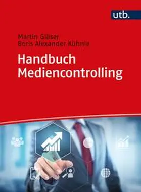 Gläser / Kühnle |  Handbuch Mediencontrolling | eBook | Sack Fachmedien