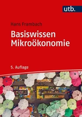 Frambach | Basiswissen Mikroökonomie | E-Book | sack.de
