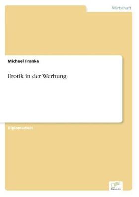 Franke |  Erotik in der Werbung | Buch |  Sack Fachmedien