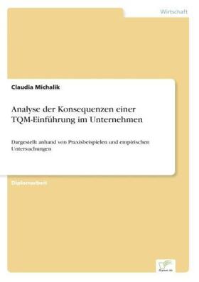 Michalik |  Analyse der Konsequenzen einer TQM-Einführung im Unternehmen | Buch |  Sack Fachmedien