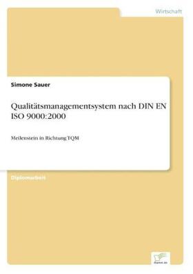 Sauer |  Qualitätsmanagementsystem nach DIN EN ISO 9000:2000 | Buch |  Sack Fachmedien