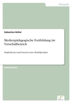 Boller |  Medienpädagogische Fortbildung im Vorschulbereich | Buch |  Sack Fachmedien