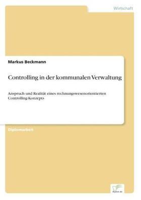 Beckmann | Controlling in der kommunalen Verwaltung | Buch | 978-3-8386-8008-8 | sack.de