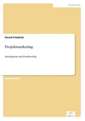 Friedrich |  Projektmarketing | Buch |  Sack Fachmedien