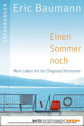 Baumann |  Einen Sommer noch | eBook | Sack Fachmedien
